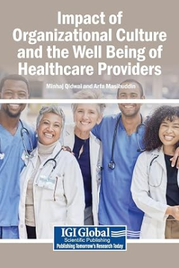 Impact of Organizational Culture and the Well-Being of Healthcare Providers